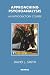 Approaching Psychoanalysis: An Introductory Course Image of Approaching Psychoanalysis: An Introductory Course