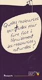 Quelles ressources spirituelles pour faire face � l'�puisement des ressources naturelles ?