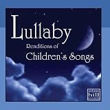 Lullaby Renditions of Classic Childrens Songs