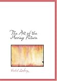 The Art of the Moving Picture