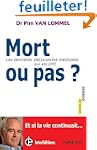 Mort ou pas ? - Les derni�res d�couve...