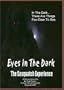 Eyes In The Dark: The Sasquatch Experience