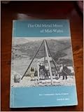 The old metal mines of Mid-Wales