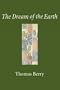 The Dream of the Earth