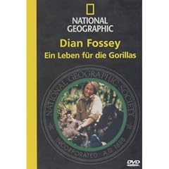 National Geographic - Dian Fossey - Ein Leben f�r die Gorillas
