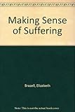 Making sense of suffering