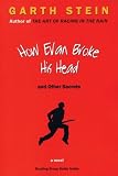 How Evan Broke His Head and Other Secrets