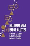 Millimeter-Wave Radar Clutter (Artech House Radar Library)