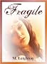 Fragile