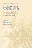 Sacred text, sacred space : architectural, spiritual and literary convergences in England and Wales