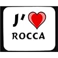 J'aime Rocca tapis de souris d�cor�