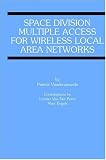 Review Springer  / Space Division Multiple Access for Wireless Local Area Networks (The Springer International Series in Engineering and Computer Science)