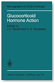 Glucocorticoid Hormone Action (Monographs on Endocrinology)