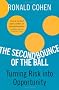 The Second Bounce Of The Ball: Turning Risk Into Opportunity