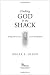 Finding God in the Shack: Seeking Truth in a Story of Evil and Redemption
