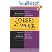 Coders at Work: Reflections on the Craft of Programming