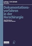 Dokumentationsverfahren in der Herzchirurgie (German Edition)