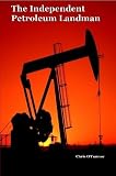 The Independent Petroleum Landman