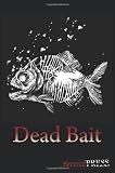 Dead Bait