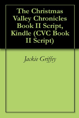 The Christmas Valley Chronicles Book III (script)