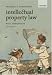 Holyoak and Torremans Intellectual Property Law
