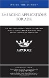Emerging Applications for ADR: Leading Lawyers on Utilizing Alternative Dispute Resolution in New Ways and Testing Innovative Approaches (Inside the Minds)