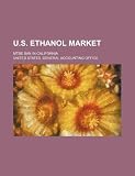 U.S. ethanol market: MTBE ban in California