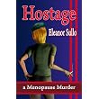 Hostage, a Menopause Murder ~ Eleanor Sullo