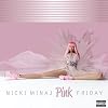 Pink Friday (New Version)