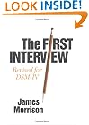 The First Interview: Revised for DSM-IV