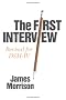 The First Interview: Third Edition: Revised for DSM-IV