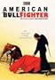 American Bullfighter