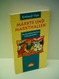 Produkt-Bild: Redaktion des verlags: M&auml;rkte und Markthallen das besondere Berliner Einkaufserlebniss - Verlag: Argon [Auflage: 1. Auflage]