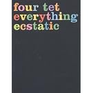 Everything Ecstatic