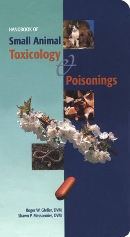 Handbook of Small Animal Toxicology and Poisonings, 1e by Roger W. Gfeller DVM (1997-12-15)