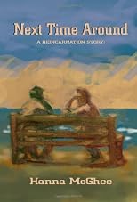 Next Time Around: (A Reincarnation Story)