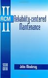 Reliability-Centered Maintenance Second Edition