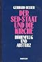 Der SED- Staat und die Kirche 1983-1991. H�henflug und Absturz