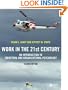 Work in the 21st Century: An Introduction to Industrial and Organizational Psychology (Wiley Desktop Editions)