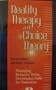 Reality Therapy and Choice Theory: Managing Behavior Today, Developing Skills for Tomorrow