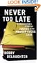 Never Too Late: A Prosecutor's Story of Justice in the Medgar Evars Case