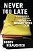 Never Too Late: A Prosecutor's Story of Justice in the Medgar Evars Case