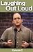 Laughing Out Loud, Episode 2 Image