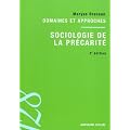 Sociologie de la pr�carit�: Domaines et approches