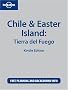 Lonely Planet Chile & Easter Island: Tierra del Fuego