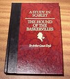 A Study in Scarlet and The Hound of the Baskervilles (World's Best Reading)