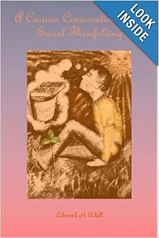 A Curious Conversation about Social Threefolding