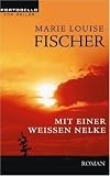 Mit einer weissen Nelke