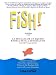 Fish!: La Eficacia De Un Equipo Radica En Su Capacidad De Motivacion (Jorge Lis Coaching)