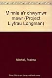 Minnie a'r chwyrnwr mawr